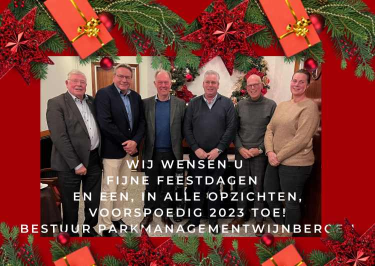 Wij wensen u fijne feestdagen toe Bestuur WijnbergeParkmanagement